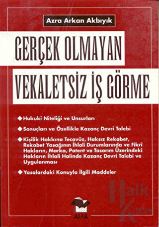 Gerçek Olmayan Vekaletsiz İş Görme - Halkkitabevi