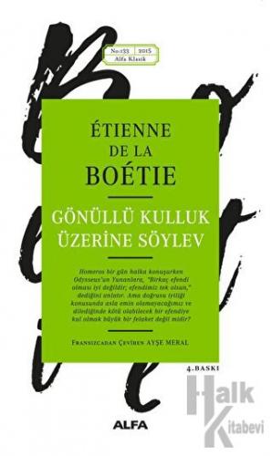 Gönüllü Kulluk Üzerine Söylev