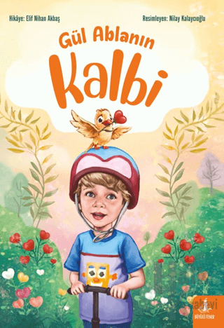 Gül Ablanın Kalbi