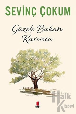 Güzele Bakan Karınca