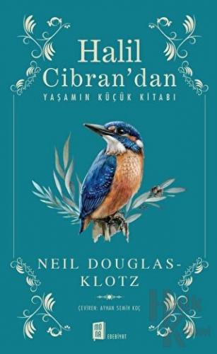 Halil Cibran’dan Yaşamın Küçük Kitabı - Halkkitabevi