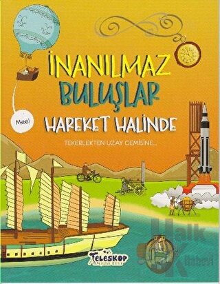 Hareket Halinde - İnanılmaz Buluşlar - Halkkitabevi
