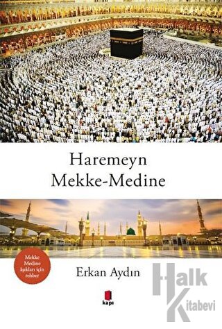Haremeyn Mekke - Medine