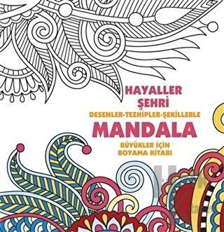 Hayaller Şehri - Mandala - Halkkitabevi