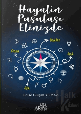Hayatın Pusulası Elinizde