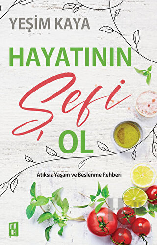 Hayatının Şefi Ol