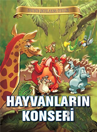 Hayvanların Konseri (Ciltli) - Halkkitabevi