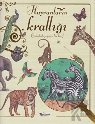 Hayvanların Krallığı (Ciltli) - Halkkitabevi