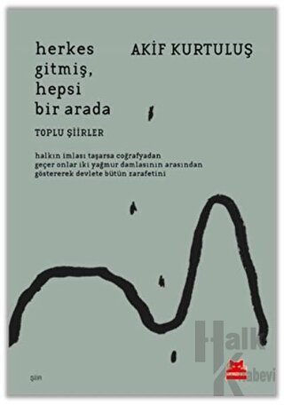 Herkes Gitmiş, Hepsi Bir Arada