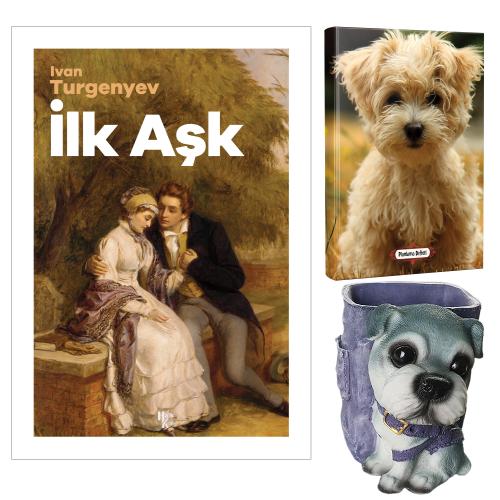 İlk Aşk - İvan Turgenyev ve Dekoratif Köpek Kalemlik - Neşeli Yüz Planlama Defteri