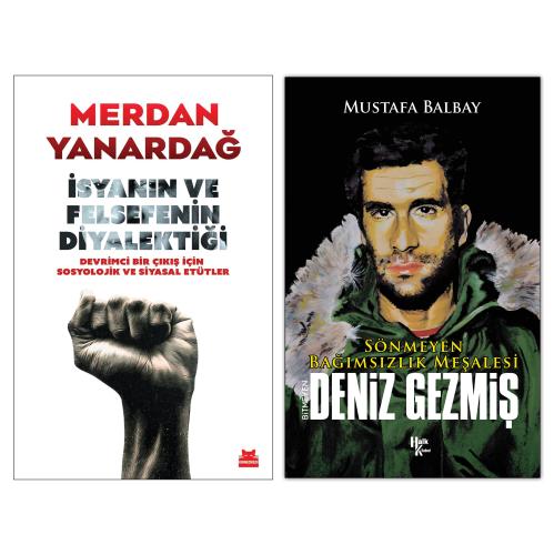 İsyanın ve Felsefenin Diyalektiği ve Bitmeyen Deniz Gezmiş