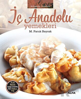 İç Anadolu Yemekleri (Ciltli)