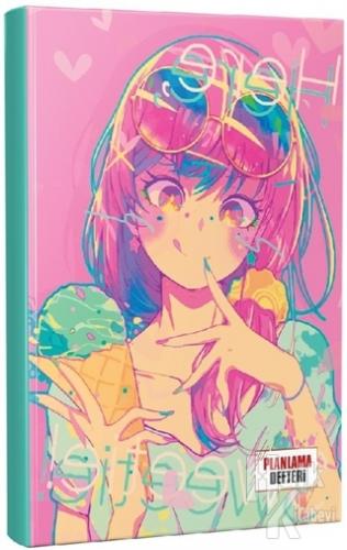 Icecream Anime-Manga Planlama Defteri - Halkkitabevi