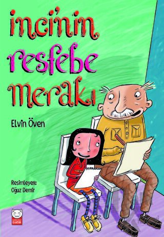 İnci'nin Resfebe Merakı