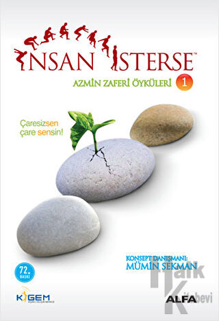 İnsan İsterse - Azmin Zaferi Öyküleri 1