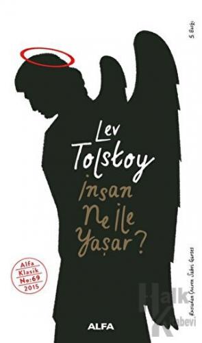 İnsan Ne ile Yaşar? - Halkkitabevi