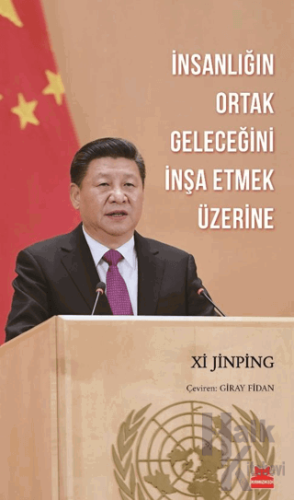 İnsanlığın Ortak Geleceğini İnşa Etmek Üzerine