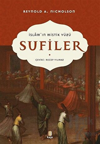 İslam’ın Mistik Yüzü Sufiler
