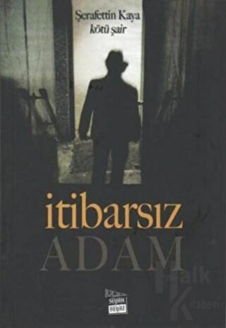 İtibarsız Adam - Halkkitabevi