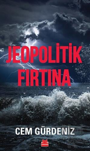 Jeopolitik Fırtına