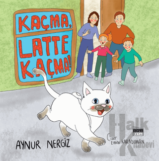 Kaçma, Latte Kaçma!