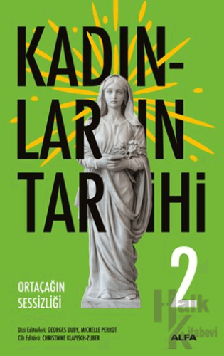 Kadınların Tarihi 2 - Ortaçağın Sessizliği