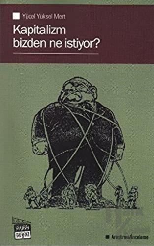 Kapitalizm Bizden Ne İstiyor? - Halkkitabevi