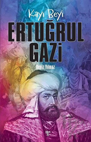 Kayı Beyi Ertuğrul Gazi