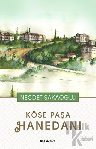 Köse Paşa Hanedanı