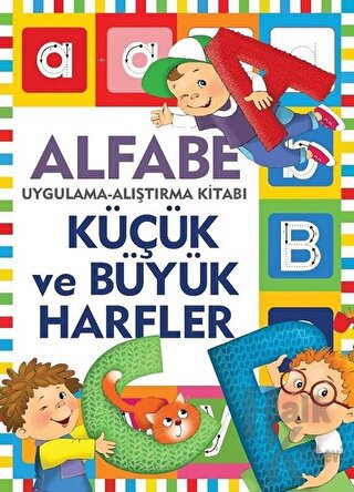 Küçük ve Büyük Harfler / Uygulama - Alıştırma Kitabı - Halkkitabevi