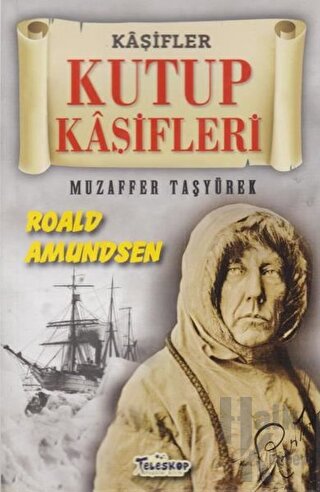 Kutup Kaşifleri - Kaşifler