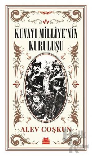Kuvayı Milliye'nin Kuruluşu
