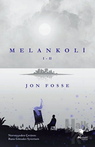 Melankoli I - II