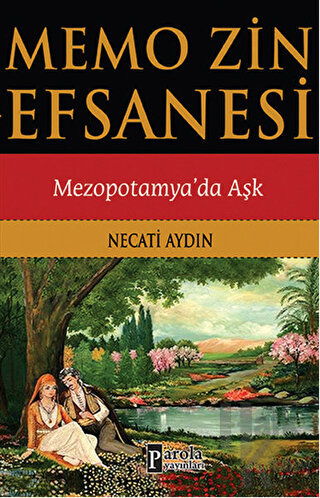 Memo Zin Efsanesi : Mezopotamya'da Aşk