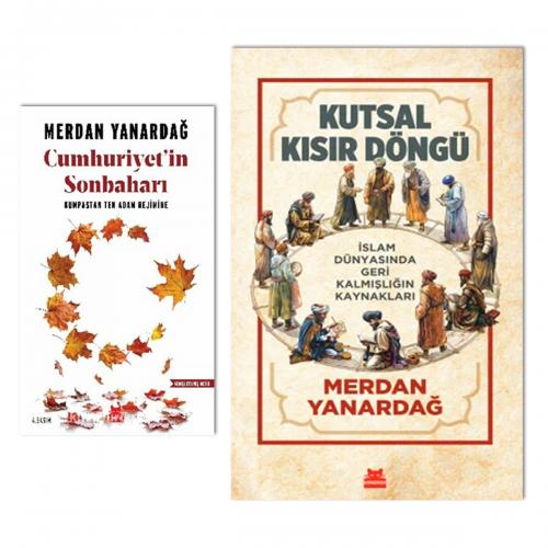 Merdan Yanardağ - Kutsal Kısır Döngü - Cumhuryetin Sonbaharı