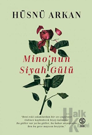 Mino’nun Siyah Gülü