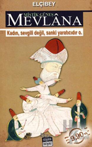 Mistik Güneş Mevlana - Halkkitabevi