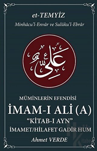 Müminlerin Efendisi İmam-ı Ali - İmamet / Hilafet Gadir Hum