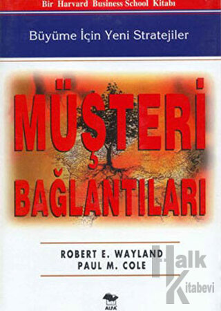 Müşteri Bağlantıları Büyüme İçin Yeni Stratejiler (Ciltli)