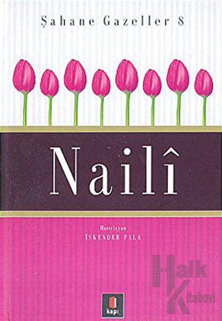 Naili Şahane Gazeller 8 (Ciltli) - Halkkitabevi
