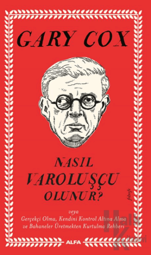 Nasıl Varoluşçu Olunur?