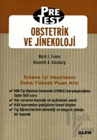 Obstetrik ve Jinekoloji Pretest Kendi Kendine Değerlendirme ve Bilgilerin Gözden Geçirilmesi Çoktan Seçmeli Sorular ile Cevapları, Açıklamaları ve Güncel Referansları