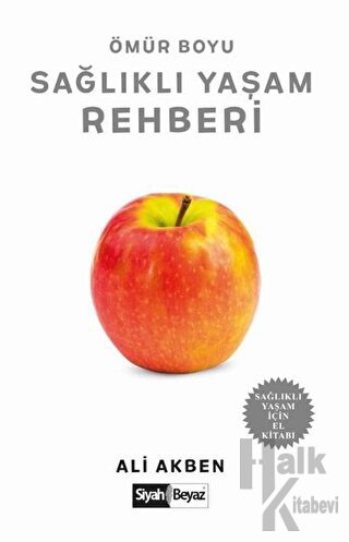 Ömür Boyu Sağlıklı Yaşam Rehberi - Halkkitabevi