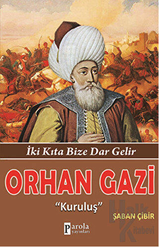 Orhan Gazi "Kuruluş" - Halkkitabevi