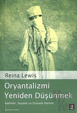 Oryantalizmi Yeniden Düşünmek