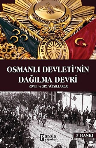 Osmanlı Devletinin Dağılma Devri - Halkkitabevi