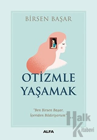 Otizmle Yaşamak