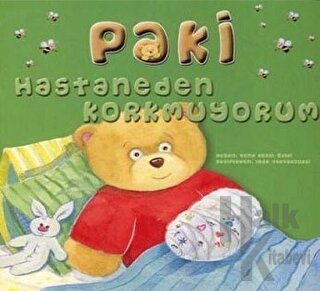 Paki Hastaneden Korkmuyorum