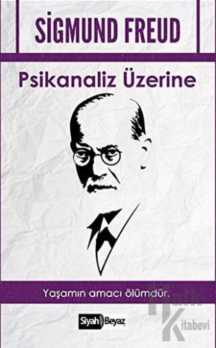 Psikanaliz Üzerine