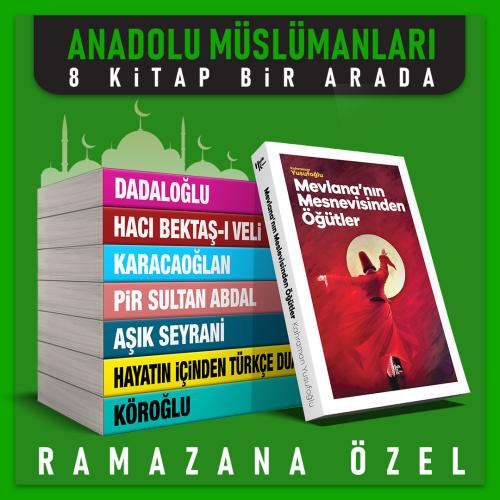 Ramazana Özel Anadolu Müslümanları